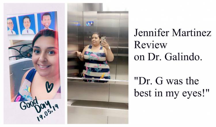 "Dr. Galindo Was The Best in My Eyes" - Jennifer Martinez Review