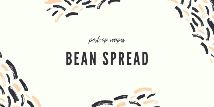 Bean Spread