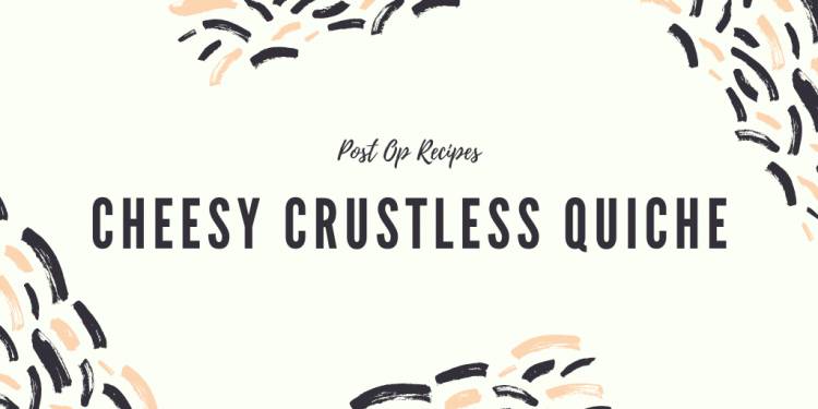 Cheesy Crustless Quiche