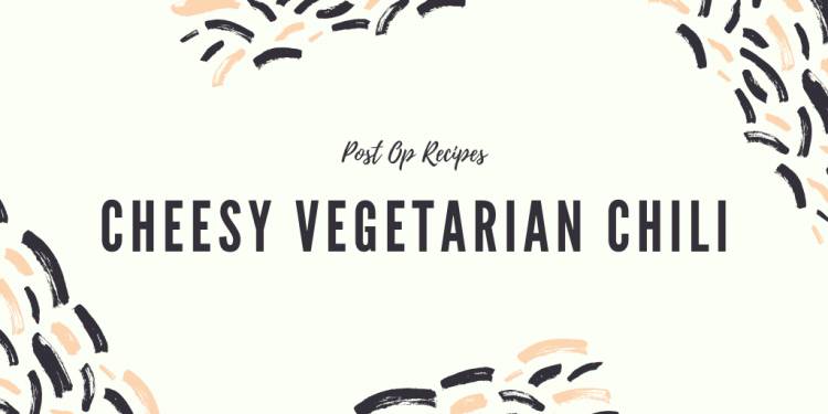 Cheesy Vegetarian Chili