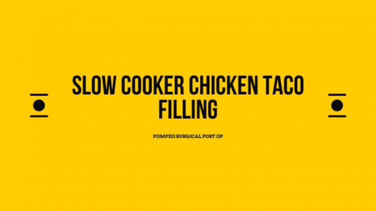 Slow Cooker Chicken Taco Filling