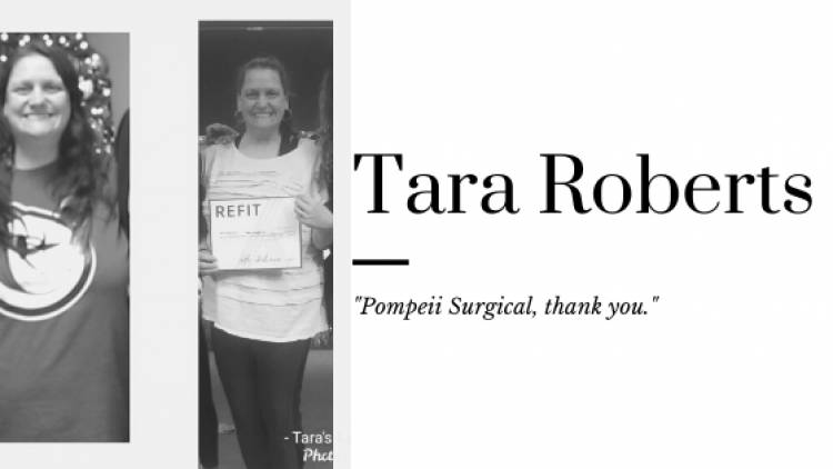 Tara Roberts, "Pompeii Surgical, Thank You."